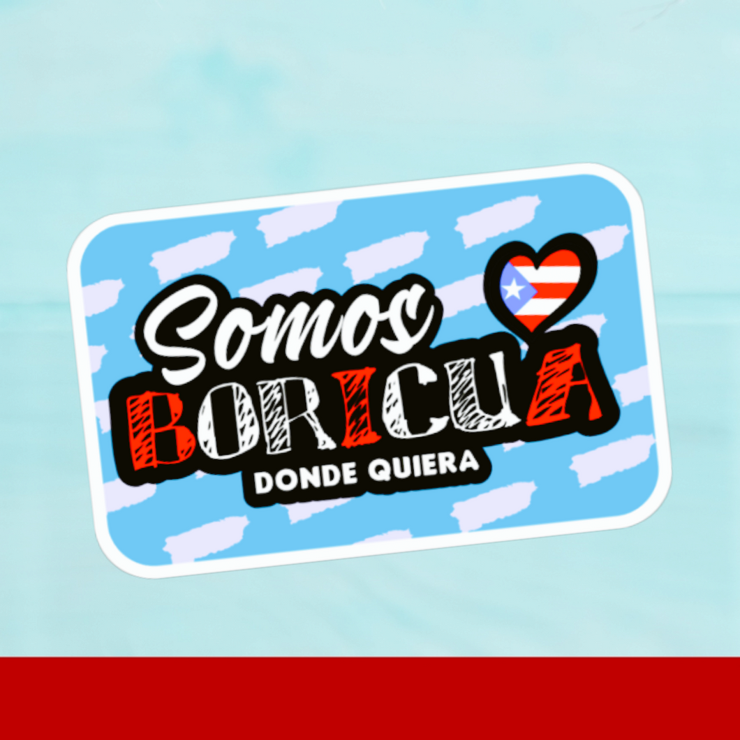 Sticker Somos Boricua Donde quiera