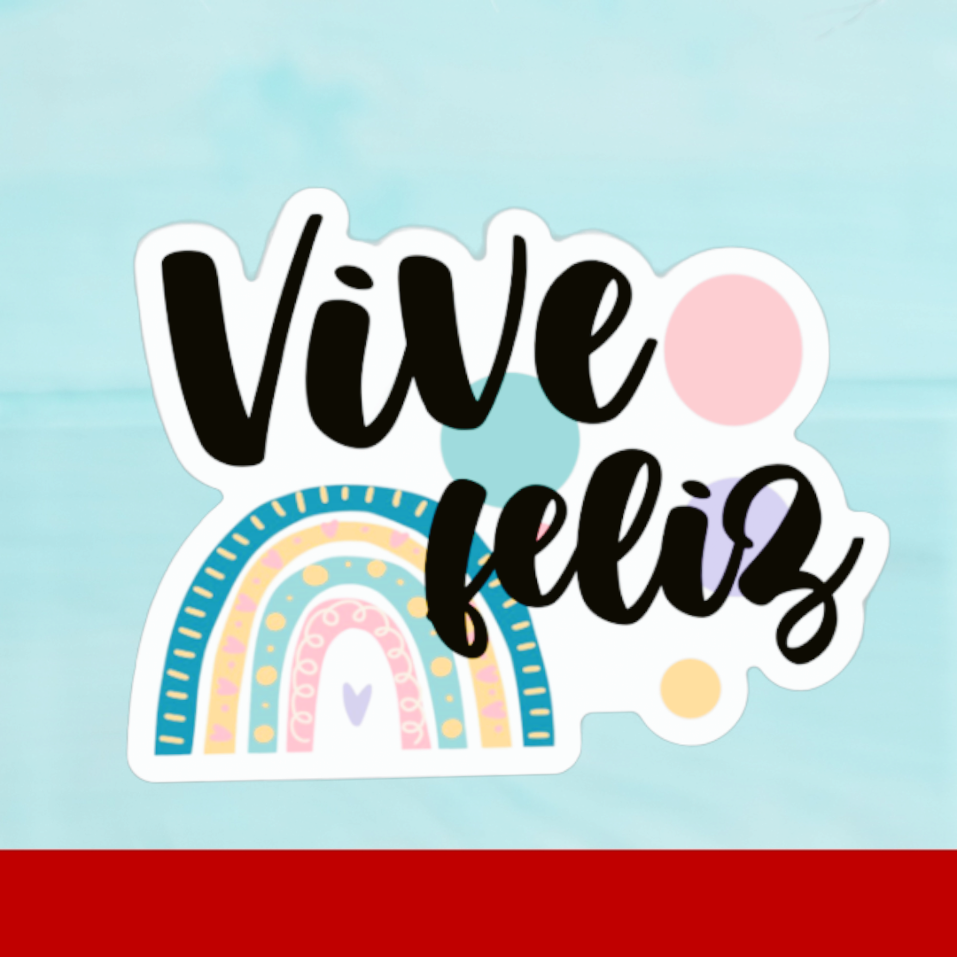 Sticker Vive Feliz – Poderoso By Aleco